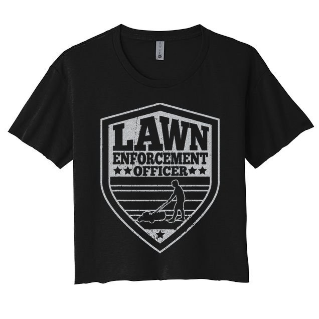 Funny Lawn Enforcement Officer Dad Lawn Mowing Crop Top