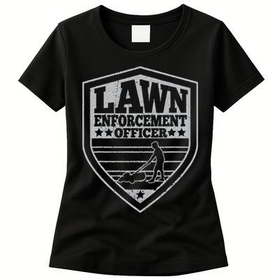 Funny Lawn Enforcement Officer Dad Lawn Mowing Womens T-Shirt