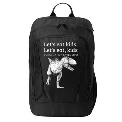 Funny Lets Eat Punctuation Saves Lives Grammar City Backpack