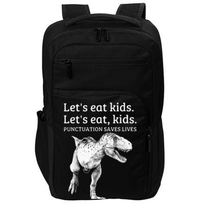 Funny Lets Eat Punctuation Saves Lives Grammar Impact Tech Backpack