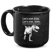 Funny LetS Eat Punctuation Saves Lives Grammar 15oz Campfire Ceramic Mug
