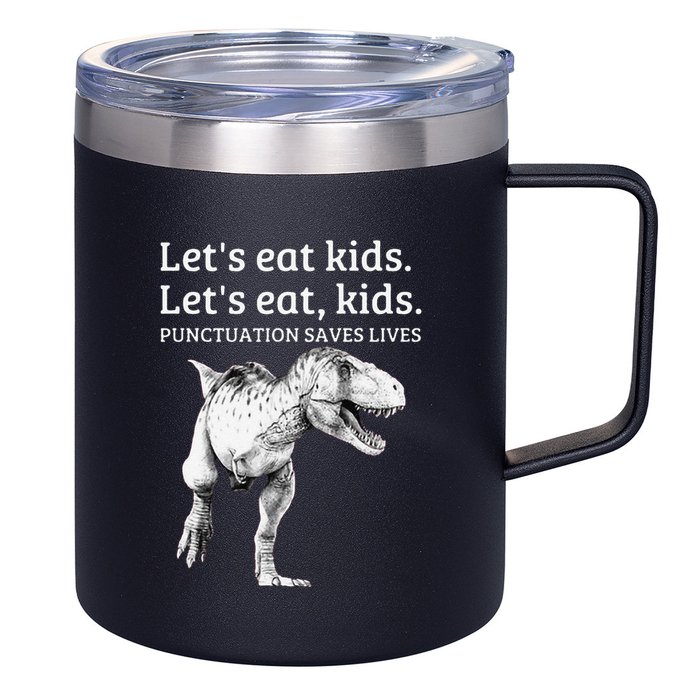Funny LetS Eat Punctuation Saves Lives Grammar 12oz Stainless Steel Coffee Mug