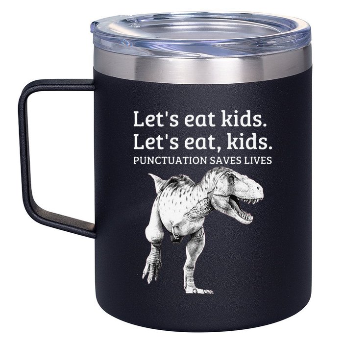 Funny LetS Eat Punctuation Saves Lives Grammar 12oz Stainless Steel Coffee Mug