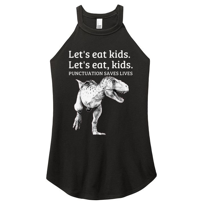 Funny LetS Eat Punctuation Saves Lives Grammar Women's Perfect Tri Rocker Tank