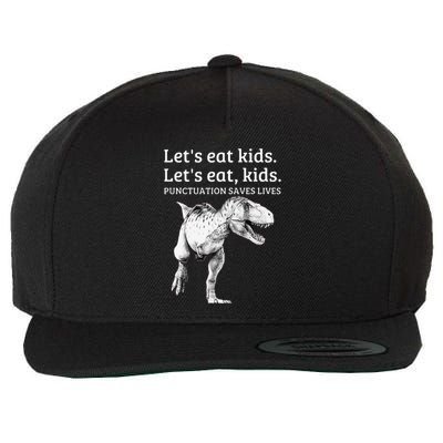Funny LetS Eat Punctuation Saves Lives Grammar Wool Snapback Cap
