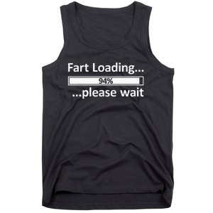 Fart Loading Epic Fart Loading Fart Loading Tank Top