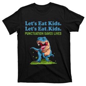 Funny Lets Eat Kids Punctuation Saves Lives Grammar T-Shirt