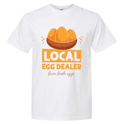 Funny Local Egg Dealer Chicken Farmer Life Easter Farm Lover Great Gift Garment-Dyed Heavyweight T-Shirt