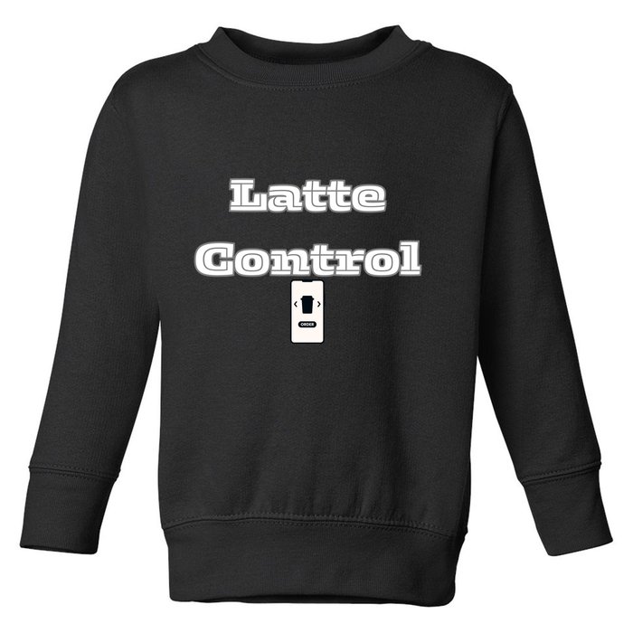 Funny Latte Enthusiasm Expresso Fan Graphic Toddler Sweatshirt