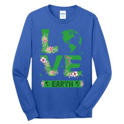 Floral Love Earth Day Love World Earth Day Awareness Gift Tall Long Sleeve T-Shirt