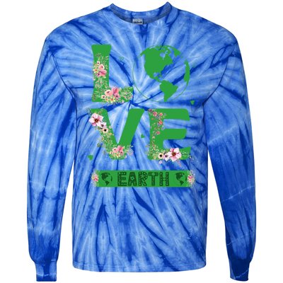 Floral Love Earth Day Love World Earth Day Awareness Gift Tie-Dye Long Sleeve Shirt