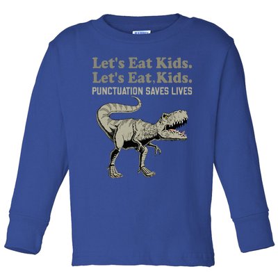 Funny Lets Eat Punctuation Saves Lives Grammar Toddler Long Sleeve Shirt