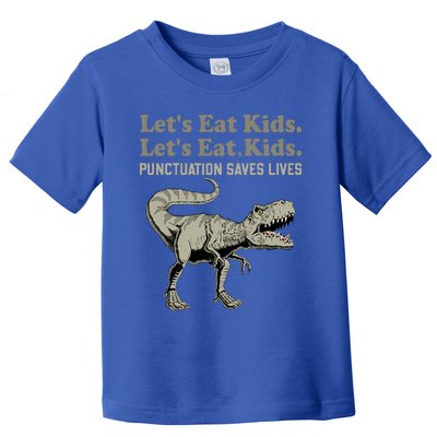 Funny Lets Eat Punctuation Saves Lives Grammar Toddler T-Shirt