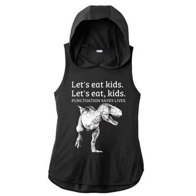 Funny Lets Eat Punctuation Saves Lives Grammar Ladies PosiCharge Tri-Blend Wicking Draft Hoodie Tank