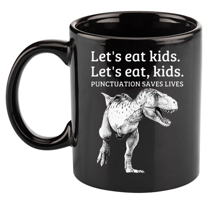 Funny Lets Eat Punctuation Saves Lives Grammar 11oz C Handle Ceramic Mug