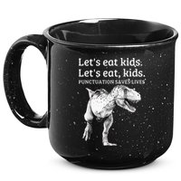 Funny Lets Eat Punctuation Saves Lives Grammar 15oz Campfire Ceramic Mug