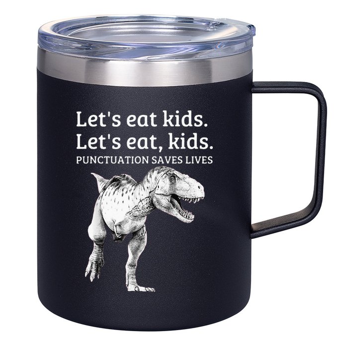 Funny Lets Eat Punctuation Saves Lives Grammar 12oz Stainless Steel Coffee Mug