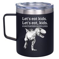Funny Lets Eat Punctuation Saves Lives Grammar 12oz Stainless Steel Coffee Mug