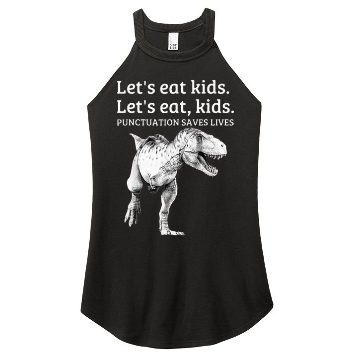 Funny Lets Eat Punctuation Saves Lives Grammar Women's Perfect Tri Rocker Tank