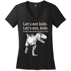 Funny Lets Eat Punctuation Saves Lives Grammar Women's V-Neck T-Shirt