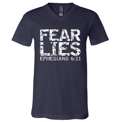 Fear Lies Ephesians 611 Armor Of God Saying Bible Verse V-Neck T-Shirt