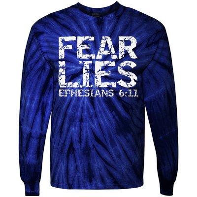 Fear Lies Ephesians 611 Armor Of God Saying Bible Verse Tie-Dye Long Sleeve Shirt