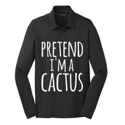 Funny Lazy Easy Halloween PRETEND IM A CACTUS Costume Silk Touch Performance Long Sleeve Polo