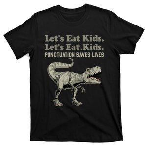 Funny Lets Eat Kids Punctuation Saves Lives Grammar T-Shirt