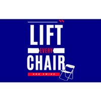 Funny Lift Every Chair And Swing Bumper Sticker