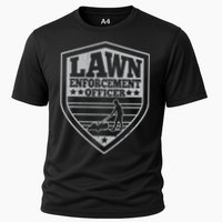 Funny Lawn Enforcement Officer Dad Lawn Mowing Cooling Performance Crew T-Shirt