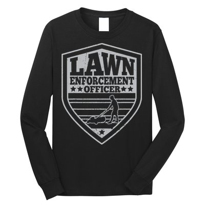 Funny Lawn Enforcement Officer Dad Lawn Mowing Long Sleeve Shirt