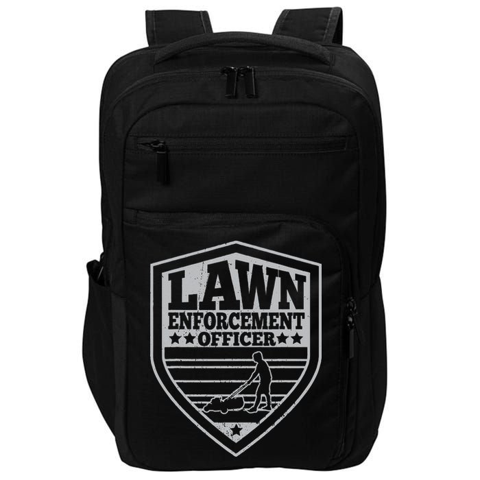 Funny Lawn Enforcement Officer Dad Lawn Mowing Impact Tech Backpack
