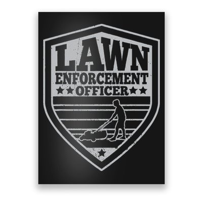 Funny Lawn Enforcement Officer Dad Lawn Mowing Poster