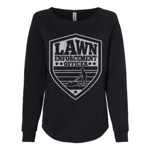 Funny Lawn Enforcement Officer Dad Lawn Mowing Womens California Wash Sweatshirt