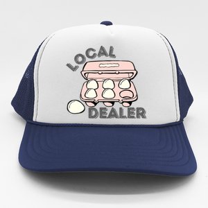 Funny Local Egg Dealer Trucker Hat