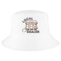 Funny Local Egg Dealer Cool Comfort Performance Bucket Hat