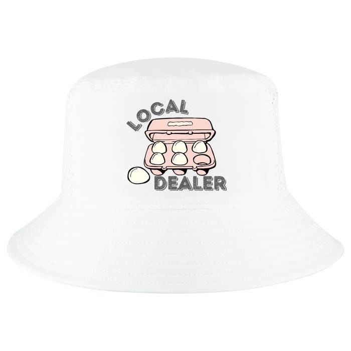 Funny Local Egg Dealer Cool Comfort Performance Bucket Hat