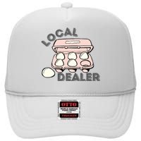 Funny Local Egg Dealer High Crown Mesh Back Trucker Hat