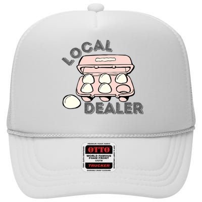 Funny Local Egg Dealer High Crown Mesh Back Trucker Hat