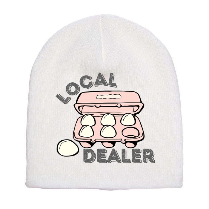 Funny Local Egg Dealer Short Acrylic Beanie