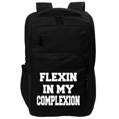 Flexin In My Complexion Impact Tech Backpack