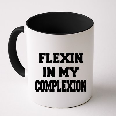 Flexin In My Complexion Mug