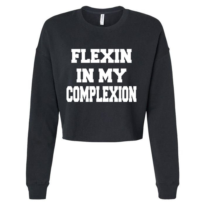 Flexin In My Complexion Cropped Pullover Crew