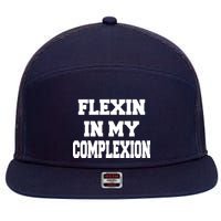 Flexin In My Complexion 7 Panel Mesh Trucker Snapback Hat