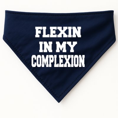 Flexin In My Complexion USA-Made Doggie Bandana