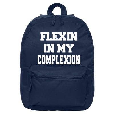 Flexin In My Complexion 16 in Basic Backpack