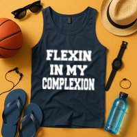 Flexin In My Complexion Tank Top