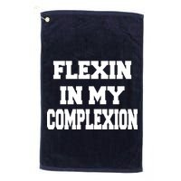 Flexin In My Complexion Golf Towel