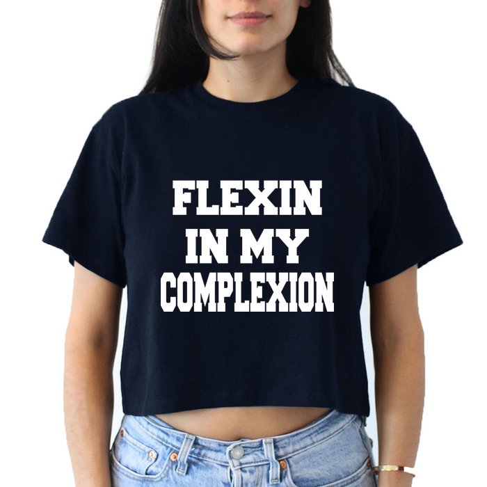 Flexin In My Complexion Crop Top