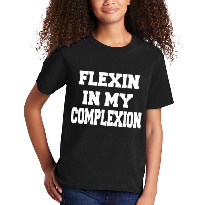 Flexin In My Complexion Kids T-Shirt
